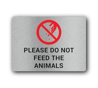 "Do Not Feed the Animals Sign - 19.0x14.0cm Brushed Aluminium