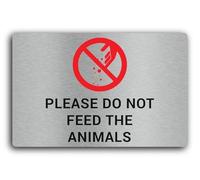 "Do Not Feed the Animals Sign - 29.0x19.0cm Brushed Aluminium