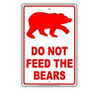 Do Not Feed The Bears Wildlife Protection Caution Alert Warning Notice Aluminum Metal Tin Ign Plate 8X12 Inches