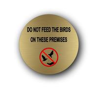 "Do Not Feed the Birds Sign" Sign - 9.5x9.5cm Brushed Aluminium