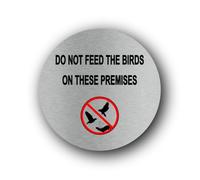 "Do Not Feed the Birds Sign" Sign - 9.5x9.5cm Brushed Aluminium