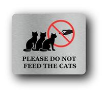 Do Not Feed the Cats Sign - 11.0x9.5cm Brushed Aluminium