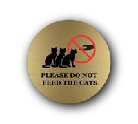 Do Not Feed the Cats Sign - 9.5x9.5cm Brushed Aluminium