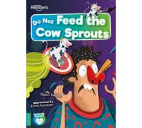 Do Not Feed the Cow Sprouts