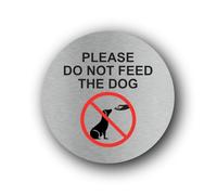 Do Not Feed the Dog Sign - 9.5x9.5cm Brushed Aluminium