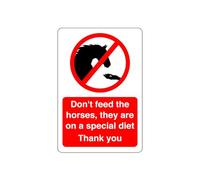 Do not feed the horses they are on a special diet sign - 1.2mm Rigid plastic for indoor/outdoor usage (400mm x 300mm) Viewing Distance within 14m.