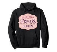 Do Not Feed The Princess Gluten Intollerance Funny Girl Cute Pullover Hoodie