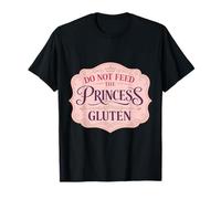 Do Not Feed The Princess Gluten Intollerance Funny Girl Cute T-Shirt