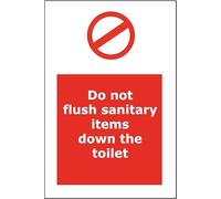 Do not flush sanitary items down the toilet PVC Plastic sign - 30 x 20 cm | UK-Made with Renewable Energy | Low Carbon Footprint