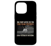 Do Not Give In To The War Within - Suicide Awareness Case for iPhone 14 Pro Max