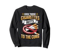 Do Not Give Me a Cigarette Funny Anti-Smoking Statement Tee Sweatshirt