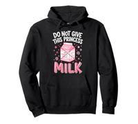 Do Not Give This Princess Milk Pullover Hoodie