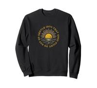 Do not go gentle into that good night poem quote Sweatshirt