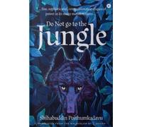 Do Not Go to the Jungle