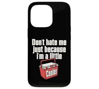 Do not Hate Me Just Because I'm A Little Cooler Pun Jokes Case for iPhone 13 Pro