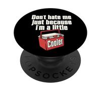 Do not Hate Me Just Because I'm A Little Cooler Pun Jokes PopSockets Adhesive PopGrip