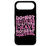 Do Not Invite Me To Afters I Have No Self Control (ON BACK) Case for iPhone Air
