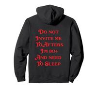 Do Not Invite Me to Afters I'm 30 and Need to Sleep Rave Tee Pullover Hoodie