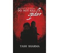 Do Not Kill a Spider