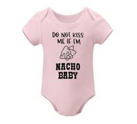 Do Not Kiss Me If I'm Nacho Baby Baby Bodysuit Funny Adorable Romper Cute Newborn Outfit Light Pink-style-1 9months