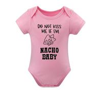 Do Not Kiss Me If I'm Nacho Baby Baby Bodysuit Funny Adorable Romper Cute Newborn Outfit Pink-style-1 12months
