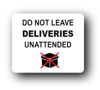 Do Not Leave Deliveries Unattended Sign - 11.0x9.5cm Brushed Aluminium