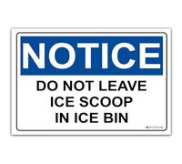 Do Not Leave Ice Scoop in The Ice Machine Bin Warning Notice Sign Magnet (1-Notice Blue Landscape)