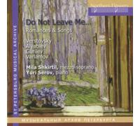 Shkirti,Milal - Russian Romances and Songs: Verstovsky, Alabiev and More