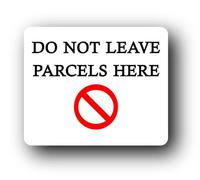 Do not leave parcels here Sign - 11.5x9.5cm Brushed Aluminium