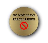 Do not leave parcels here Sign - 9.5x9.5cm Brushed Aluminium