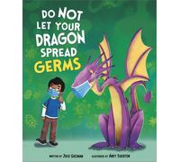 Do Not Let Your Dragon Spread Germs