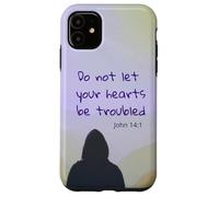 Do not let your Heart Be Troubled John 14:1 Bible Verse Case for iPhone 11
