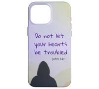 Do not let your Heart Be Troubled John 14:1 Bible Verse Case for iPhone 16 Pro Max