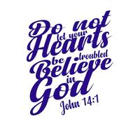 do not let Your Hearts be Troubled Believe in god Bible Verse Wall Decals Paster Paper 49.2x59.5cm Window Decals DarkBlue