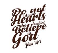 do not let Your Hearts be Troubled Believe in god Bible Verse Wall Decals Paster Paper 65.6x79.4cm Easy Installation Coffee
