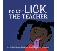 Do Not Lick the Teacher