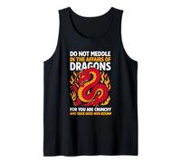 Do Not Meddle in The Affairs of Dragons for You are Crunchy Tank Top