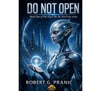 Do Not Open: Book One of the Lines We Don't Cross series