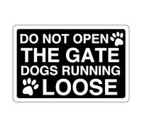 Do not open the gate dogs running loose sign- 3mm Aluminum Dibond high-visibility and durability for indoor/outdoor usage (600mm x 400mm) Ensures Safety Within 20m Viewing Distance.