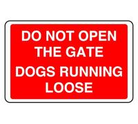 Do Not Open The Gate Dogs Running Loose Sign - Pre-Drilled 1.2mm Rigid Plastic, Weatherproof Indoor & Outdoor (200 x 150mm)