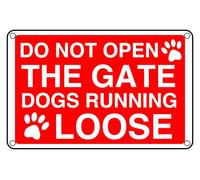 Do Not Open The Gate Dogs Running Loose Sign - Pre-Drilled 1.2mm Rigid Plastic, Weatherproof Indoor & Outdoor (200 x 150mm)