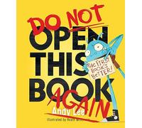 Do Not Open This Book Again: 2