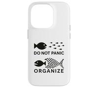 Do Not Panic, Organize Worker Case for iPhone 14 Pro