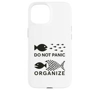 Do Not Panic, Organize Worker Case for iPhone 15