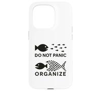 Do Not Panic, Organize Worker Case for iPhone 15 Pro