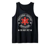 Do Not Pet Emotional Support Boyfriend Humorous Funny Tank Top