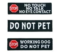 Do Not Pet No Touch No Talk No Eye Contact Working Dog Do Not Pet Embroidered Iron On Patch