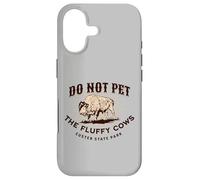 Do Not Pet the Fluffy Cows Custer State Park South Dakota Case for iPhone 17