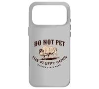 Do Not Pet the Fluffy Cows Custer State Park South Dakota Case for iPhone 17 Pro Max