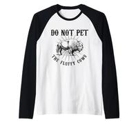 Do Not Pet The Fluffy Cows Funny Bison National Park Raglan Baseball Tee